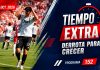 Tiempo Extra #152 | Derrota para crecer